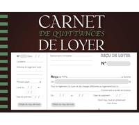 Carnet de Quittances de Loyer: Design Épuré | 50 Reçus Numérotés | Pour un Usage Professionnel ou Personnel