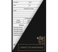 Carnet de Ramonage: Carnet de facture ramonage | Certificats de ramonage à remplir et à découper | Carnet d'attestations pour ramoneur ou ramoneuse | Format A5
