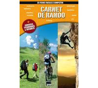 Carnet de rando - (35 fiches faciles à compléter) - A. RIVET - A. DEVIS - Gap Eds - broché - Guide
