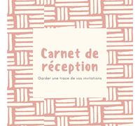 Carnet de réception: Livre de réception pour mieux gérer et garder une trace de vos invitations et diners - 51 modèles de 4 pages - Cadeau à offrir aux maitres de maison ou cérémonie