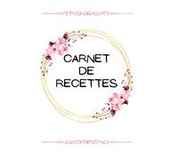 Carnet de recettes: Cosmétiques, savons, beauté - Cahier de 100 fiches à remplir - Produits naturels