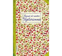 Carnet de recettes Végétariennes - Adèle Hugot - Les Cuisinieres-Sobbollire - relié - Guide