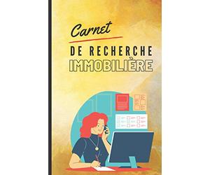 Carnet de recherche immobilière | Carnet de 100 pages à compléter idéal pour projet d'achat immobilier d'une maison ou appartement