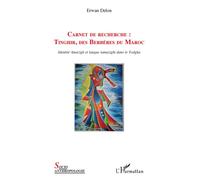 Tinghir, des Berbères du Maroc – Identité Amazigh et langue tamazight dans le Todgha – L'Harmattan