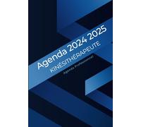 Carnet de rendez-vous 2024 2025 pour Kinésithérapeute: Agenda pour Kinésithérapeute, du 1er Septembre 2024 au 31 Août 2025, 2 jours par page de 7h à ... les 30 min, format idéal pour le transport.