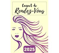 Carnet de Rendez-Vous: Cahier de Prise de RdV pour Professionnels de la Coiffure, Coiffeurs et Coiffeuses - Double Page avec RdV Hebdomadaires pour 52 ... de 30mn) - Dates Pré-remplies - Format A4