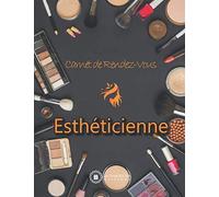 Carnet de Rendez-Vous Esthéticienne: v1-5 Prise de RDV Professionnels avec Plages horaires de 15 minutes pour Esthéticiennes pros de l'Esthétique | ... semaines | photo fond noir maquillage divers