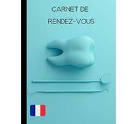 Carnet de rendez-vous: Livre de rendez-vous du dentiste - Agenda pour cabinet dentaire | 100 pages format A4