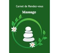 Carnet de Rendez-vous massage: Planificateur de rendez vous, Agenda pratique non daté pour prise de RDV journalier & Suivi de votre clientèle, 07h à ... salon de beauté, salon de coiffure