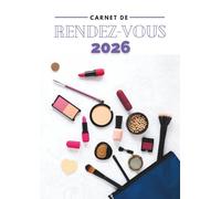 Carnet de Rendez-Vous: Pour Professionnels de la Beauté, du Soin et du Bien-Être (salons de beauté, esthéticiennes, salons de massage, manucures, ... Horaire 7h/21h (par tranche de 30mn) - A4