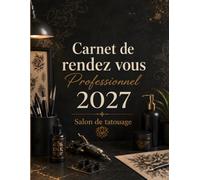 Carnet de Rendez-vous professionnel Salon de tatouage: Agenda pour tatoueur et tatoueuse - Planning de 8 h à 21 h par créneaux de 15 minutes