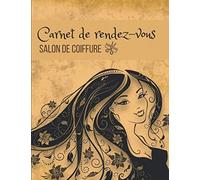Carnet de rendez-vous Salon de coiffure: Carnet de rendez-vous. Agenda pour prise de RDV journalier - Agenda non daté. Amplitude horaire de 8h à 20h. ... Cahier grand format 21,5 x 27,94 cm . 269 p