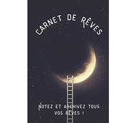Carnet de Rêves: Carnet à remplir I Carnet de rêves lucides I reve lucide I Carnet de vie I 120 pages au format A5