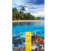 Carnet de Rêves: Votre liste de voeux à réaliser