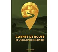 Carnet de route de l'assurance engagée