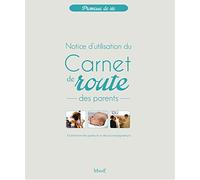 Carnet de route des parents. Notice d'utilisation.