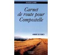Carnet de route pour Compostelle