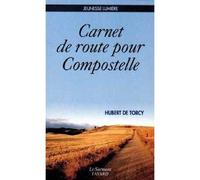 Carnet de route pour Compostelle