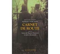 Carnet De Route - Suivi De Lettres De Maurice Genevoix Et Autres Documents