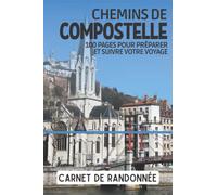 carnet de route saint-jacques de Compostelle: Livre de voyage Saint Jacques de Compostelle à compléter pour garder vos meilleurs souvenirs | Journal ... | Cadeau pour Noel ou un Anniversaire