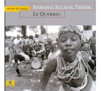 Carnet De Routes by ROMANO / SCLAVIS / TEXIER / LE QUERREC