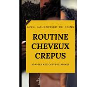 Carnet de routine de soins pour cheveux crépus: Spécial cheveux abimés