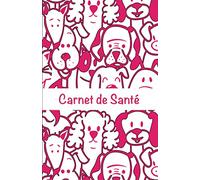 Carnet de Santé de mon chien - Agenda de suivi pour chien 5,5 po x 8,5 po (13,97 cm x 21,59 cm) 24 pages: Vétérinaire et soins