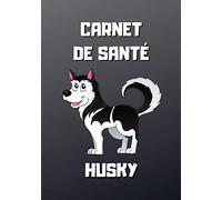 Carnet de santé husky: Chiot husky sibérien - Carnet de suivi médical pour chien à remplir avec tableau de vaccination et de visites vétérinaires - 101 pages - 17,8 x 25.4 cm