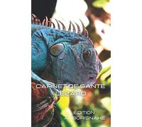 carnet de santé lézard: carnet de suivi-reptile-soins-lézard-sauriens-200 pages HQ-à compléter