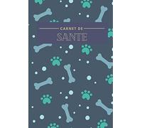 Carnet de Santé pour chien: Consignez tous les faits marquants de la santé de votre compagnon - Historique des visites chez le vétérinaire, suivi des ... - 112 pages - Format 15,2 x 22,9 cm