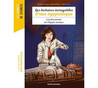 Carnet de science Mes histoires incroyables sur l'Égyptologie - Bénédicte Lhoyer - Bayard Jeunesse - broché - Document jeunesse