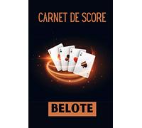 CARNET DE SCORE BELOTE: Carnet avec les règles de la Belote incluses | 100 Feuilles de score