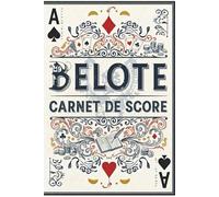 Carnet de score belote: Tableau pour noter les points de vos parties - 100 grilles à remplir - Format 6×9