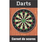 Carnet de score Darts / fléchettes 501, 301, cricket - 120 pages format 15 x 22 cm NLFBP Editions (Auteur)