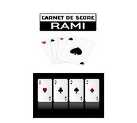 Carnet de Score de Rami - Carnet pour résultats - Noter vos points - Pour jeux de cartes - 351 parties + Règle du Jeu - 15 x 22 cm -: Carnet de score ... Jeu de cartes - 120 pages - 15 x 22 cm -