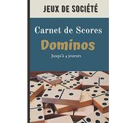 Carnet de score Dominos: Règles et feuilles de score pour jouer aux Dominos en famille ou entre amis (dès 4 ans)