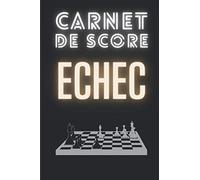 Carnet de score echec: livre de grilles de notation des scores pour partie d'echec à completer / feuilles vierges