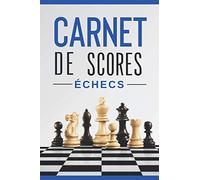 Carnet de scores aux échecs: 120 pages pour le jeu d'échecs (magenta cover) au format 15,24 cm x 22,86 cm pour noter et sauvegarder vos parties amicales ou de tournois.