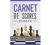 Carnet de scores aux échecs: 120 pages pour le jeu d'échecs (red cover) au format 15,24 cm x 22,86 cm pour noter et sauvegarder vos parties amicales ou de tournois.