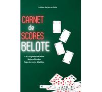 Carnet de scores Belote: Plus de 150 parties de belote pour noter tous vos résultats, cahier décoré, règles officielles, format pratique