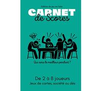 Carnet de scores: Pour noter tous vos scores de jeu de plateau, cartes ou dés, 100 pages et plus de 160 scores