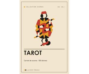 Carnet de scores - Tarot: 100 feuilles de marque pour le jeu de cartes à 3, 4 ou 5 joueurs - règles du jeu, mise en place et mémo de comptage (contrat, bouts, poignées, petit au bout) inclus