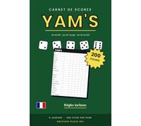 Carnet de Scores Yam's: 200 fiches de score, une par page, pour 6 joueurs - Jeu de dés, jeu de voyage, jeu de société - Règles complètes incluses - Format 14 x 21,6 cm
