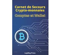 Carnet de Secours Crypto-monnaies: Comptes et Wallet