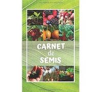 Carnet de Semis avec fiches pour potager et jardin - 112 pages - Format 12 x 20 cm NLFBP Editions (Auteur)