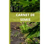 Carnet de semis | Carnet à remplir | Pour les amoureux du jardinage | 125 PAGES: Cahier de suivis à remplir du semis jusqu'à la récolte, un carnet de gestion du potager pour jardiniers passionnés