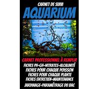 Carnet de suivi AQUARIUM :livre aquarium eau de mer-livre sur les poissons d'aquarium-livre aquarium eau douce-guide aquarium: aquarium entretien ... de mer-livre plantes aquarium-poissons rouges