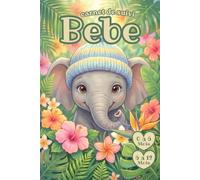 Carnet de Suivi Bébé 0 à 6 Mois: Elephant | Journal de Bord à Remplir pour Nouveau-né | Idée Cadeau De Naissance Fille et Garçon | Cahier Petit Format ... ..., Diversification Alimentaire & Maternité.