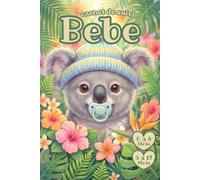 Carnet de Suivi Bébé 0 à 6 Mois: Koala | Journal de Bord à Remplir pour Nouveau-né | Idée Cadeau De Naissance Fille et Garçon | Cahier Petit Format ... ..., Diversification Alimentaire & Maternité.
