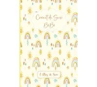 Carnet de Suivi Bébé à remplir 0-6 mois: Journal de bord quotidien à remplir | Cahier de suivi maternel | Allaitement-Biberon-Soin-Couche-Bain-Dodo | cadeau idéal future maman